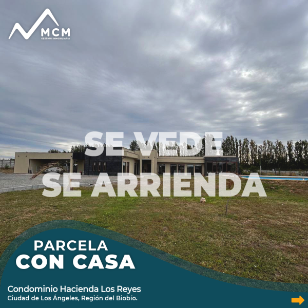 PARCELA CON CASA – VENTA Y/O ARRIENDO